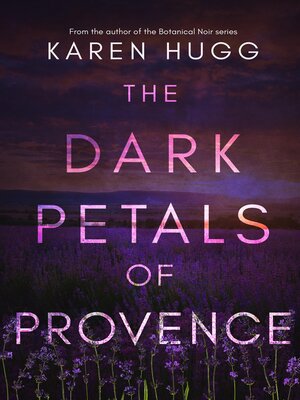 cover image of The Dark Petals of Provence